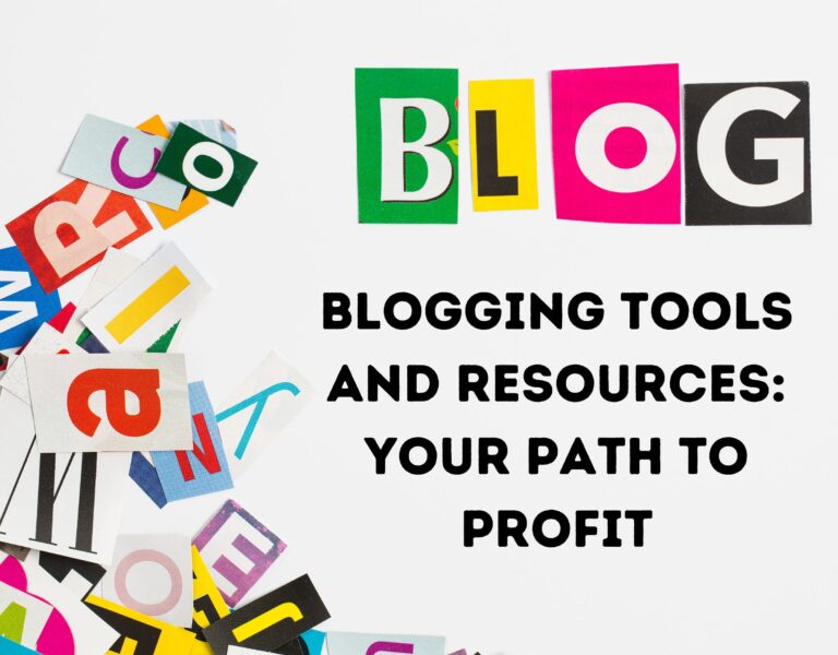 Blogging Tools and Resources: Your Path to Profit