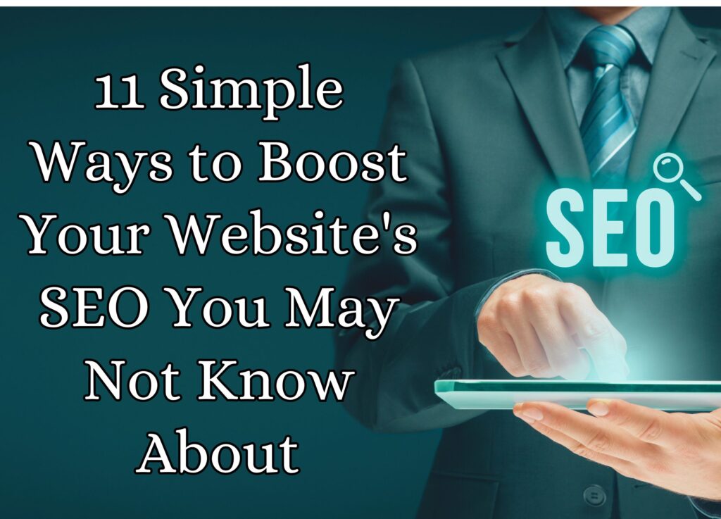 11 Simple Ways to Boost Your Website’s SEO You May Not Know About